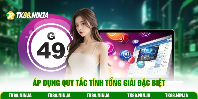 Áp dụng quy tắc tính tổng giải đặc biệt