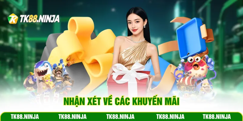Nhận xét về các Khuyến mãi Tk88